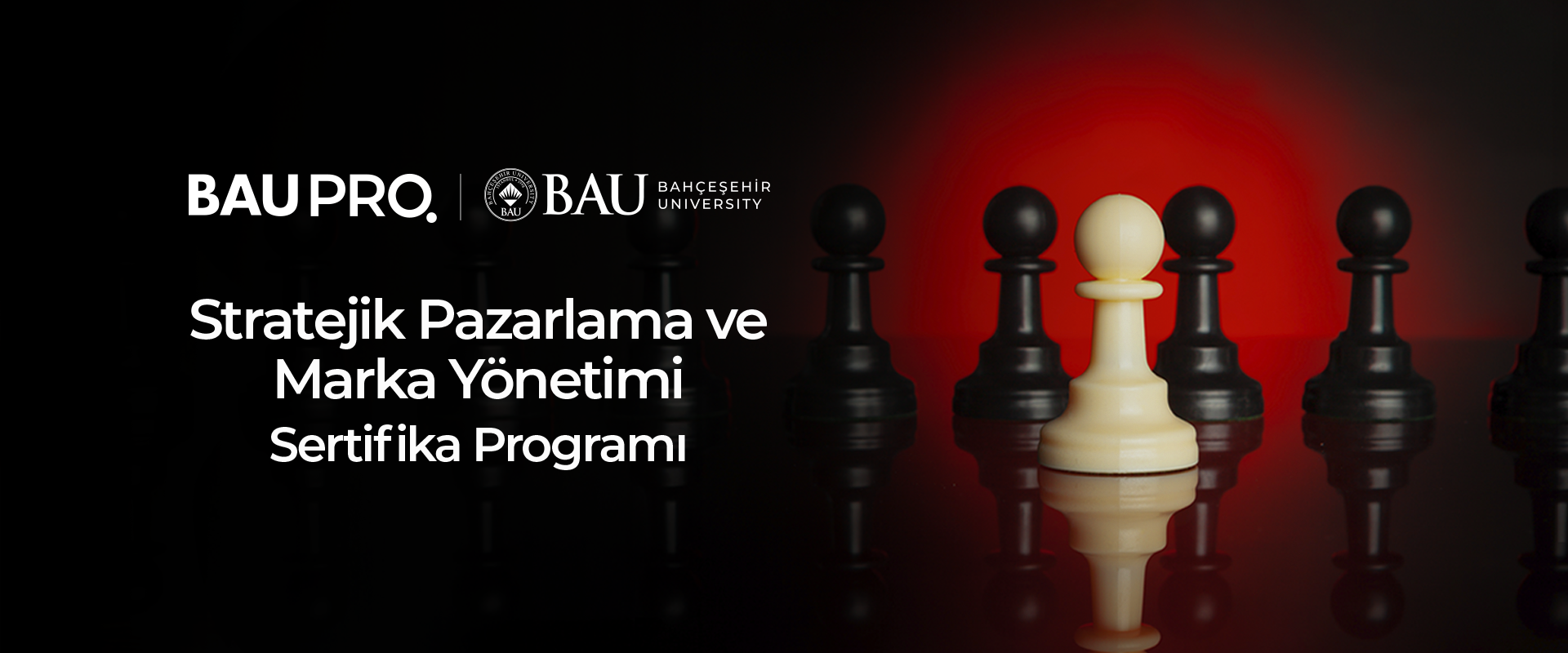 Stratejik Pazarlama ve Marka Yönetimi Sertifika Programı 