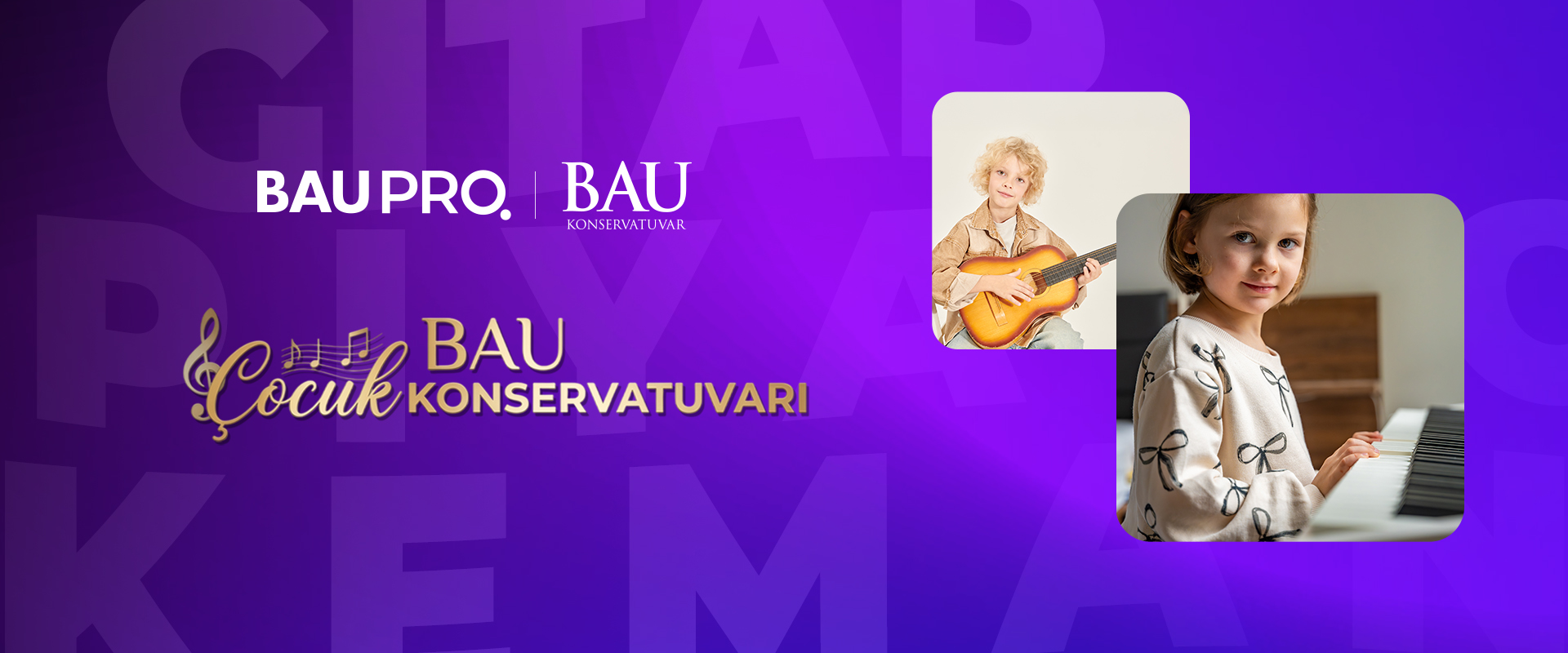 BAU Çocuk Konservatuvarı