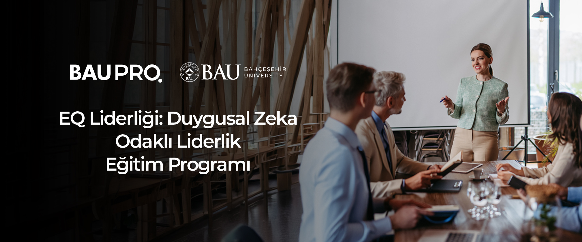 EQ Liderliği: Duygusal Zeka Odaklı Liderlik Eğitimi